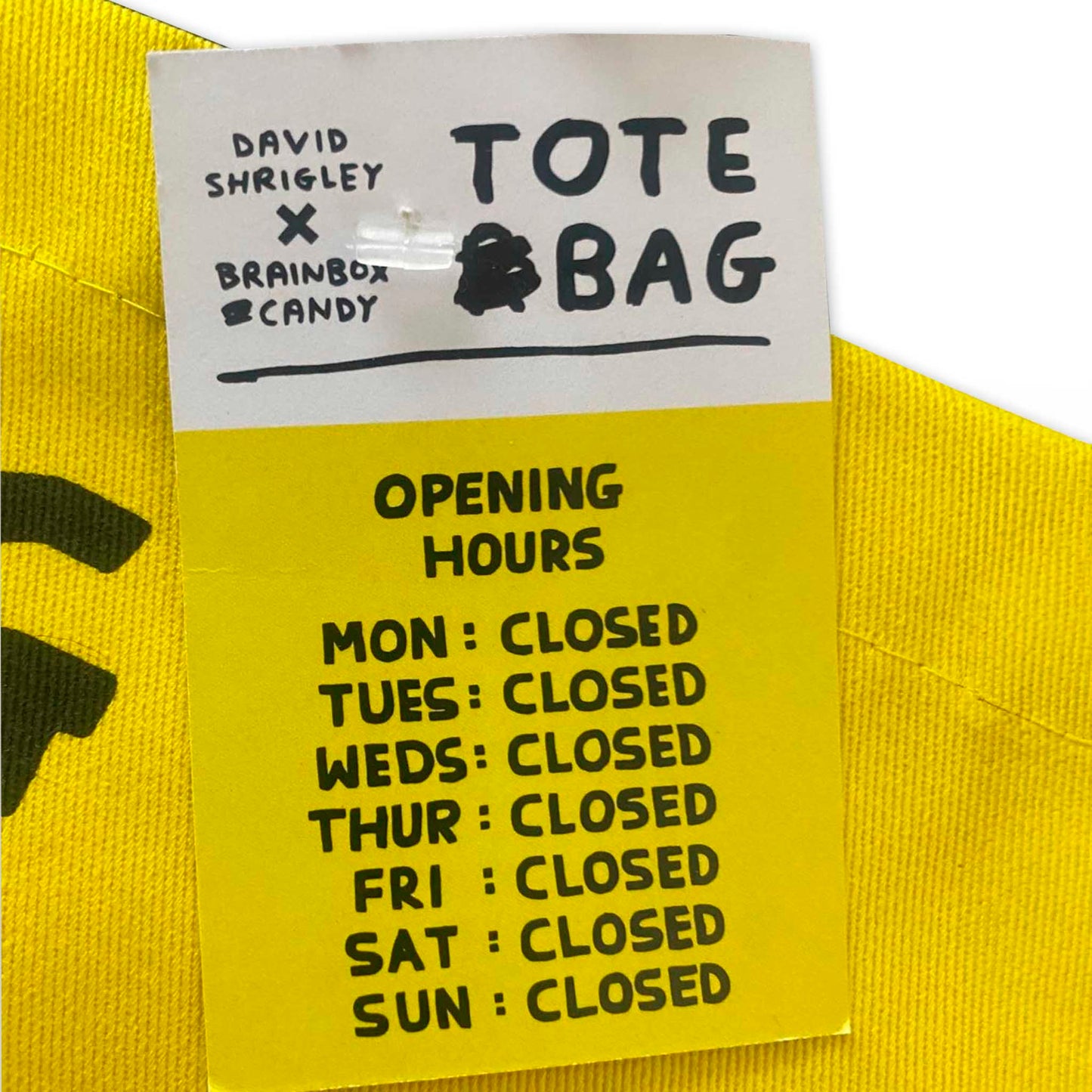 "Opening Hours" Tote Bag