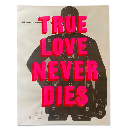 "True Love Never Dies"